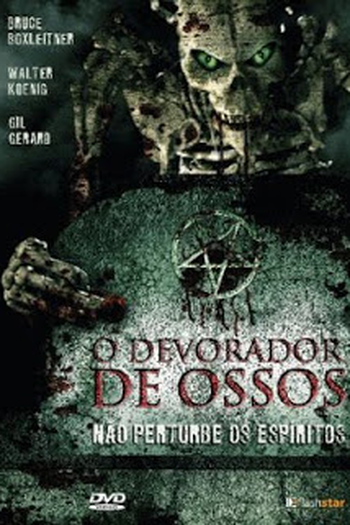  de Filme O Devorador de Ossos (2007)