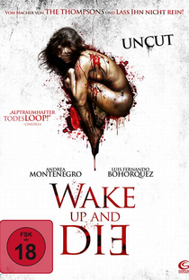 Wake up and die - Poster / Capa / Cartaz - Oficial 1