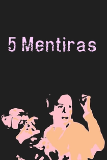 Novela Rock - 5 Mentiras - Poster / Capa / Cartaz - Oficial 1