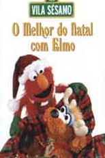 Vila Sésamo: O Melhor do Natal com Elmo (Sesame Street: Elmo Saves Christmas)