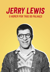 Jerry Lewis: O Homem por trás do Palhaço (Jerry Lewis: The Man Behind The Clown)