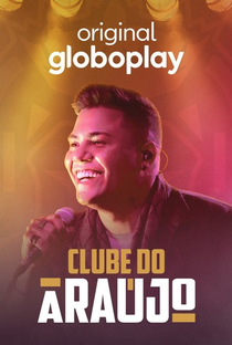 Clube do Araújo (1ª Temporada) - Poster / Capa / Cartaz - Oficial 1