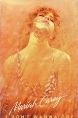 Mariah Carey: I Don't Wanna Cry (Mariah Carey: I Don't Wanna Cry)