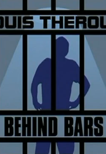 Louis Theroux: Atrás das Grades (Louis Theroux: Behind Bars)