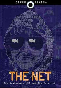 The Net: The Unabomber, LSD and the Internet (Das Netz)