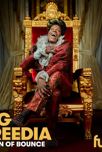 Big Freedia: Queen of Bounce (temporada 5) - Poster / Capa / Cartaz - Oficial 1