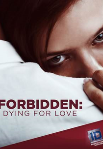 Morrendo de Amor (1ª Temporada) (Forbidden: Dying for Love (Season 1))