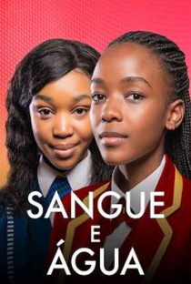 Sangue e Água (1ª Temporada) - 20 de Maio de 2020 | Filmow