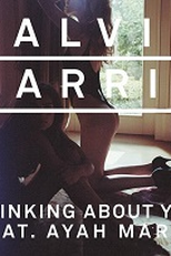 Calvin Harris Feat. Ayah Marar: Thinking About You (Calvin Harris Feat. Ayah Marar: Thinking About You)