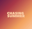 Chasing Summer