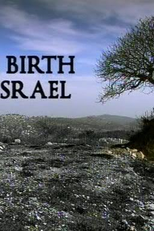 O Nascimento de Israel (BBC - The Birth of Israel)