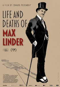 Life and Deaths of Max Linder (Life and Deaths of Max Linder)