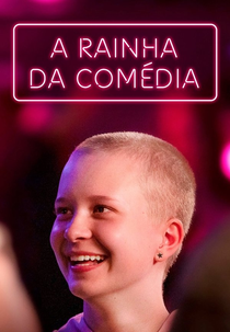 A Rainha da Comédia (Comedy Queen)