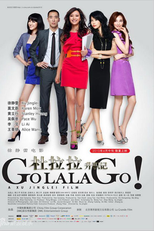 Go Lala Go! (Du Lala sheng zhi ji)