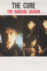 The Cure: The Hanging Garden (The Cure: The Hanging Garden)