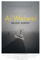 Ai Weiwei: Sem Perdão (Ai Weiwei: Never Sorry)