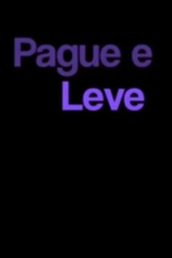 Poster de Série Pague e Leve (1ª Temporada) (2015)
