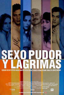Sexo, Pudor e Lágrimas - Poster / Capa / Cartaz - Oficial 2