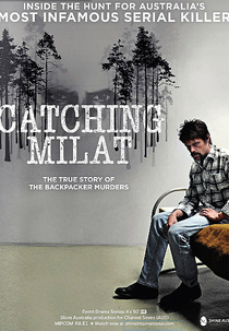 Milat: O Assassino do Bosque (Catching Milat)