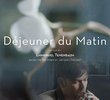 Déjeuner du Matin