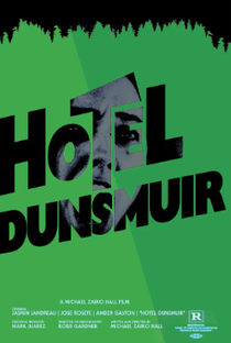 Hotel Dunsmuir - Poster / Capa / Cartaz - Oficial 1