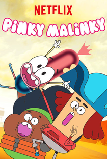 Pinky Malinky (1ª Temporada) - Poster / Capa / Cartaz - Oficial 1