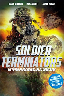 Soldier Terminators - Poster / Capa / Cartaz - Oficial 2