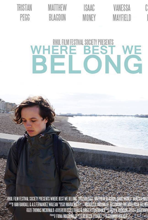 Where Best We Belong - Poster / Capa / Cartaz - Oficial 1
