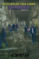 Return of the Corn Zombies (Return of the Corn Zombies)