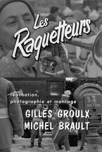 Les Raquetteurs - Poster / Capa / Cartaz - Oficial 1