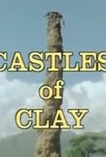 Mysterious Castles of Clay - Poster / Capa / Cartaz - Oficial 3