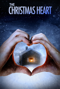 The Christmas Heart - Poster / Capa / Cartaz - Oficial 2
