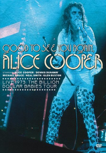 Good to See You Again, Alice Cooper (Good to See You Again, Alice Cooper)