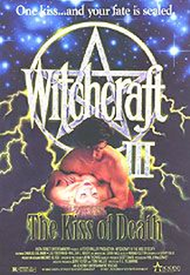 Witchcraft 3: The Kiss of Death (Witchcraft III: The Kiss of Death)