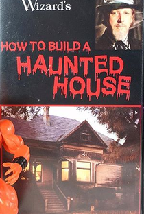 How to Build a Haunted House - Poster / Capa / Cartaz - Oficial 1