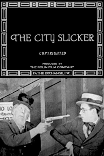 Poster de Curta The City Slicker (1918)