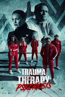 Trauma Therapy: Psychosis - Poster / Capa / Cartaz - Oficial 1