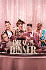 Drag Me to Dinner (Drag Me to Dinner)