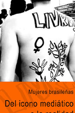 Mulheres Brasileiras: Do Ícone Midiático à Realidade (Mujeres brasileñas: Del Icono Mediático a la Realidad)