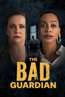 The Bad Guardian - Poster / Capa / Cartaz - Oficial 1