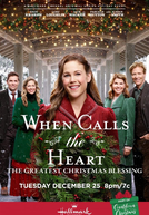 When Calls the Heart: The Greatest Christmas Blessing