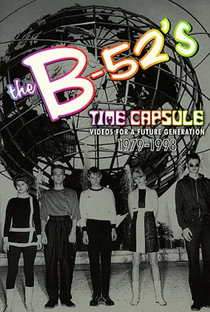 The B-52's - Time Capsule: Videos for a Future Generation 1979-1998 - Poster / Capa / Cartaz - Oficial 1
