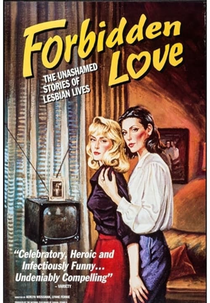 Amor Proibido: Histórias Lésbicas com Orgulho (Forbidden Love: The Unashamed Stories of Lesbian Lives)