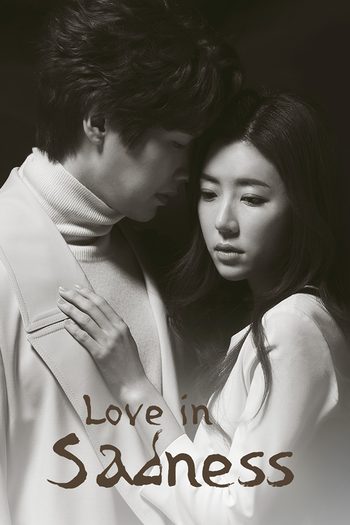  de Série Love in Sadness (2019)