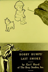 Bobby Bumps’ Last Smoke (Bobby Bumps’ Last Smoke)