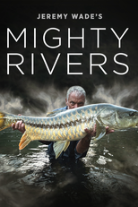 Jeremy Wade: Águas Misteriosas (1ª Temporada) (Jeremy Wade's Mighty Rivers (Season 1))