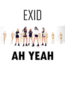 EXID: Ah Yeah - Poster / Capa / Cartaz - Oficial 1