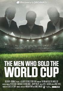 The Men Who Sold the World Cup (The Men Who Sold the World Cup)