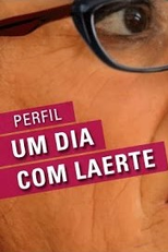 PERFIL: Um Dia Com Laerte (PERFIL: Um Dia Com Laerte)