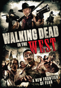 Walking Dead In The West (Walking Dead In The West)